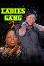 Watch Ladies Gang 2 9Movies