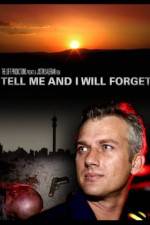 Watch Tell Me and I Will Forget 9Movies