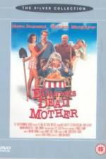 Watch Ed and His Dead Mother 9Movies