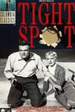 Watch Tight Spot 9Movies
