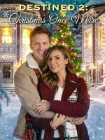 Watch Destined 2: Christmas Once More 9Movies