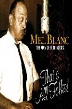 Watch Mel Blanc The Man of a Thousand Voices 9Movies