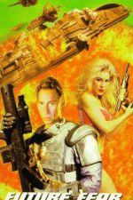 Watch Future Fear 9Movies