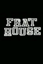 Watch Frat House 9Movies