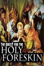 Watch Quest For The Holy Foreskin 9Movies