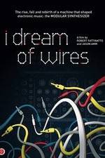 Watch I Dream of Wires 9Movies