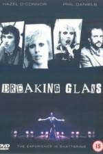 Watch Breaking Glass 9Movies