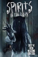 Watch Spirits in the Dark 9Movies