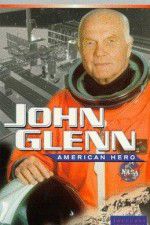 Watch John Glenn: American Hero 9Movies