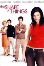 Watch The Shape of Things 9Movies