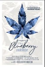 Watch The Blueberry Farmer 9Movies