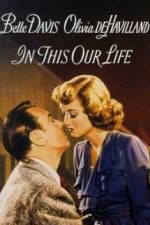 Watch In This Our Life 9Movies