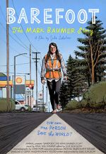 Watch Barefoot: The Mark Baumer Story 9Movies