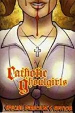 Watch Catholic Ghoulgirls 9Movies