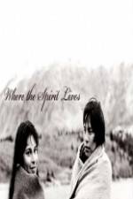 Watch Where the Spirit Lives 9Movies