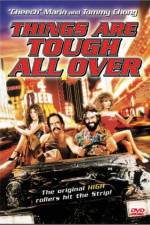 Watch Things Are Tough All Over 9Movies