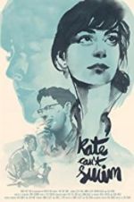 Watch Kate Can\'t Swim 9Movies