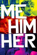 Watch Me Him Her 9Movies