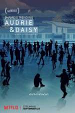 Watch Audrie & Daisy 9Movies