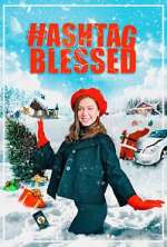 Watch Hashtag Blessed: The Movie 9Movies