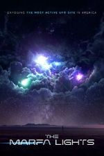 Watch The Marfa Lights - A UFO Disclosure with Serena DC 9Movies