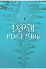 Watch Depth Perception 9Movies