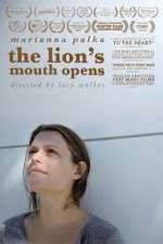Watch The Lion's Mouth Opens 9Movies