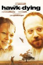 Watch The Hawk Is Dying 9Movies