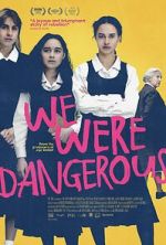 Watch We Were Dangerous 9Movies