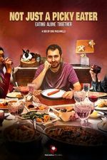 Watch Not Just a Picky Eater 9Movies