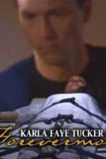 Watch Karla Faye Tucker: Forevermore 9Movies