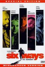 Watch Six Ways to Sunday 9Movies