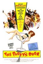Watch The Party\'s Over 9Movies