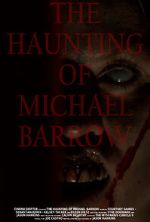 Watch The Haunting of Michael Barrow 9Movies