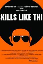 Watch Skills Like This 9Movies