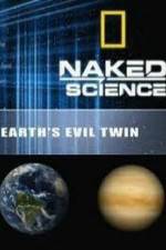 Watch National Geographic: Earth's Evil Twin 9Movies