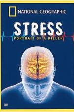 Watch Killer Stress A National Geographic Special 9Movies
