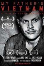 Watch My Fathers Vietnam 9Movies