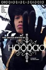 Watch The United States of Hoodoo 9Movies