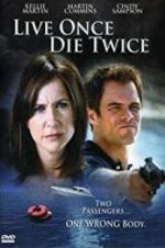 Watch Live Once, Die Twice 9Movies