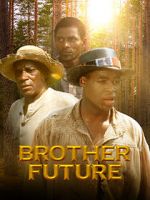 Watch Brother Future 9Movies
