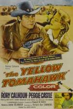 Watch The Yellow Tomahawk 9Movies