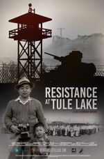 Watch Resistance at Tule Lake 9Movies