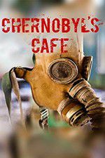 Watch Chernobyls cafe 9Movies