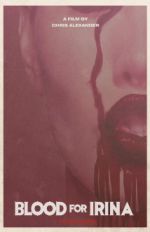 Watch Blood for Irina 9Movies