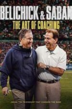 Watch Belichick & Saban: The Art of Coaching 9Movies