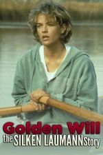 Watch Golden Will: The Silken Laumann Story 9Movies