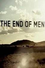 Watch The End of Men 9Movies