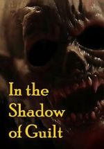 Watch In the Shadow of Guilt 9Movies
