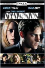 Watch It's All About Love 9Movies